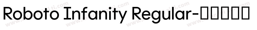 Roboto Infanity Regular字体转换